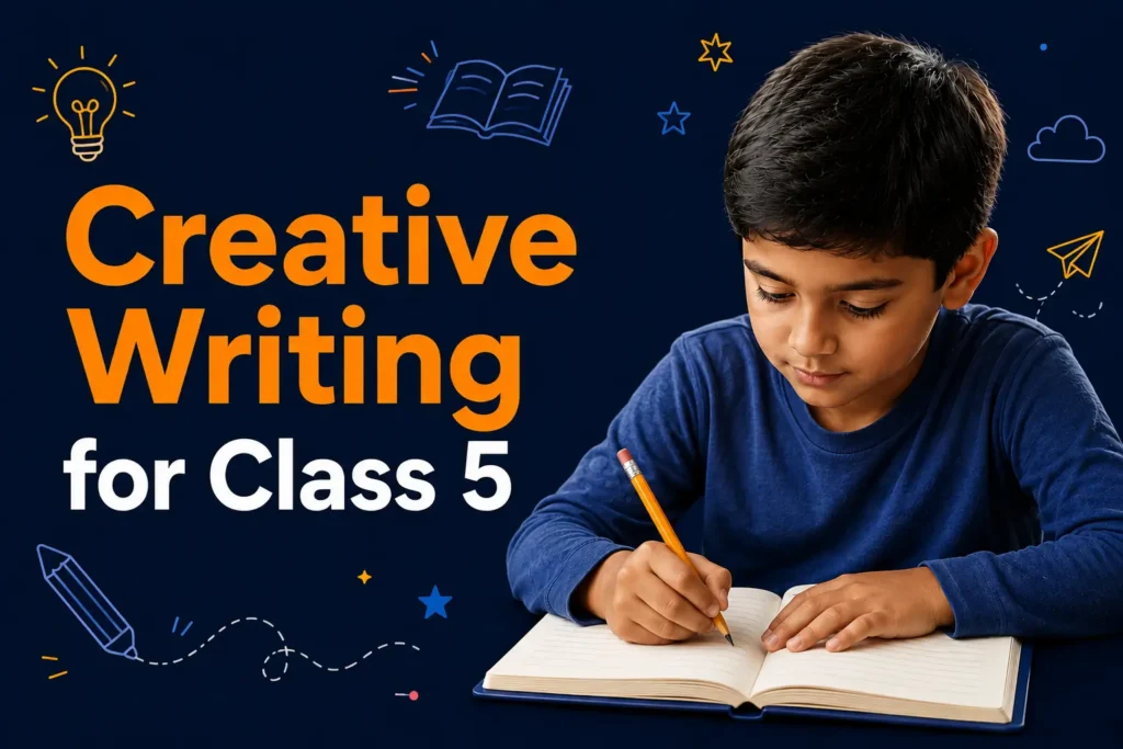 Creative writing for class 5